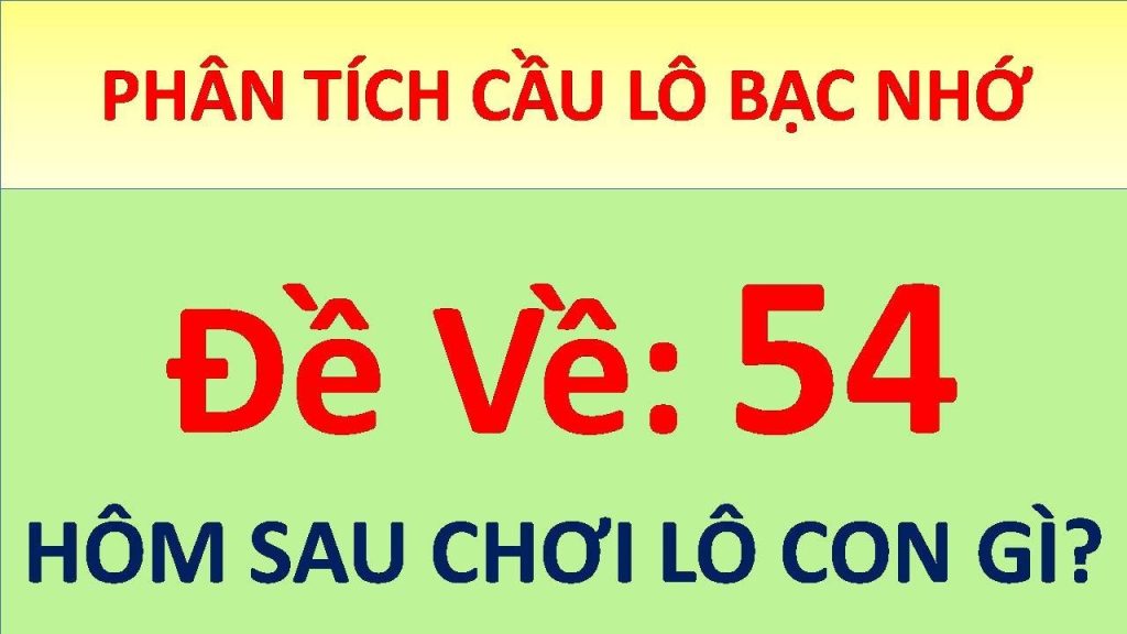 Dựa theo đề 54 về nhiều nháy